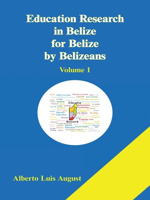 cover image of Education Research in Belize for Belize by Belizeans